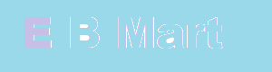 E B Mart